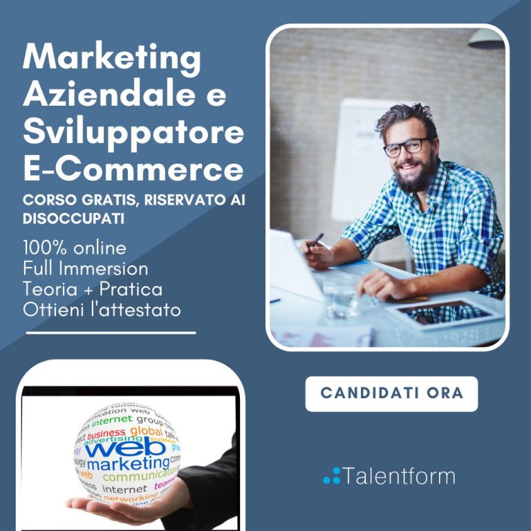 Marketing Aziendale e Sviluppatore E-Commerce (corso GRATUITO, a distanza, in aula virtuale), edizione del 15 giugno 2022 37 Marketing Aziendale e Sviluppatore E Commerce 10