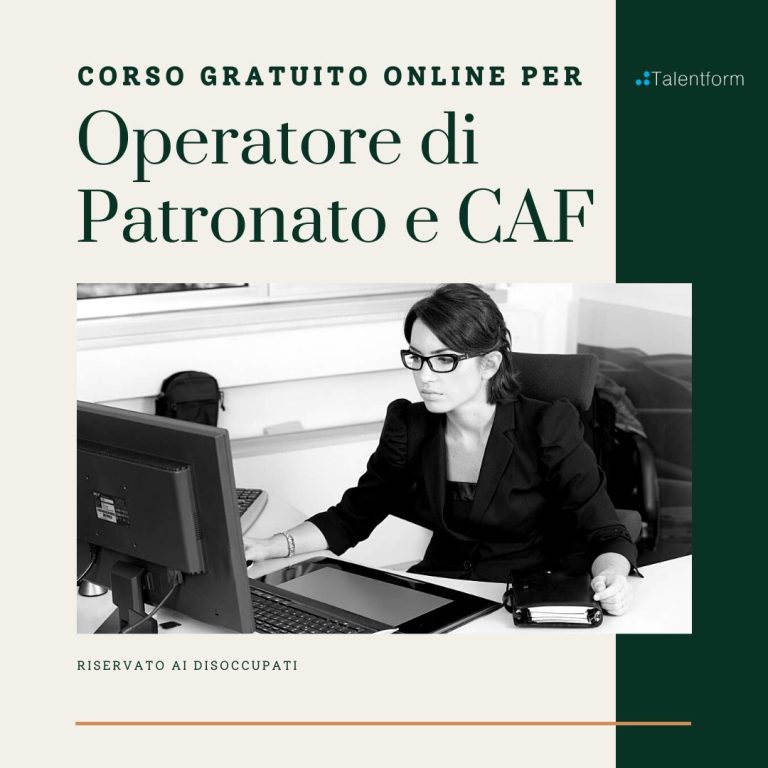 Operatore di Patronato e CAF (corso GRATUITO a distanza, in aula virtuale), edizione del 22 novembre 2022 47 Operatore di Patronato e CAF2