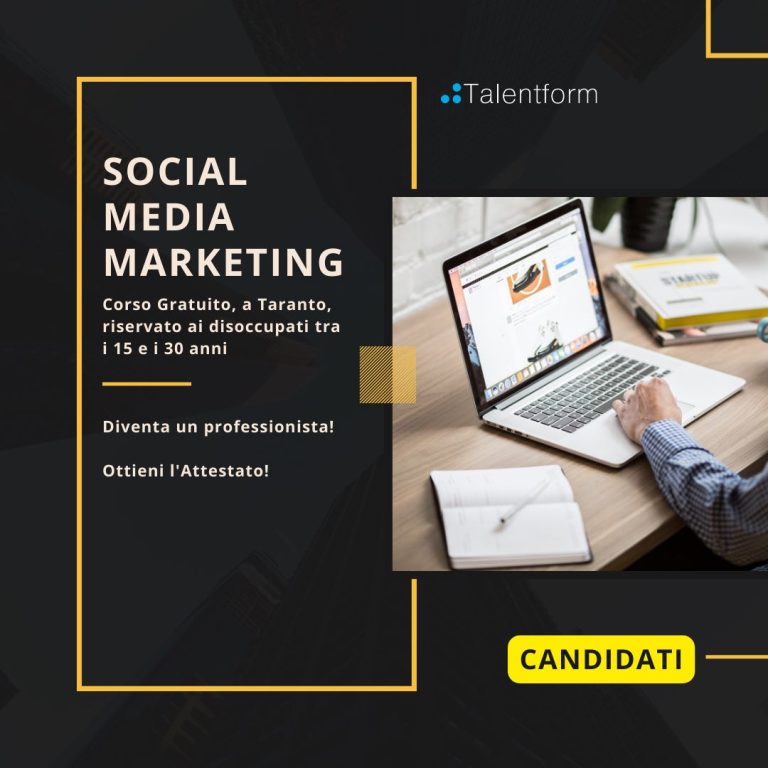 Social Media Marketing in presenza, a Taranto, con Indennità di Frequenza, riservato ai giovani tra i 15 e i 35 anni), edizione del 19 giugno 2023 9 Corso Gratuito a Taranto riservato ai disoccupati tra i 15 e i 30 anni2