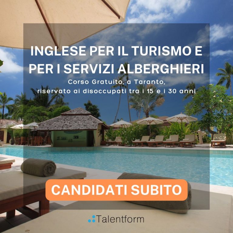 Inglese per il Turismo (corso GRATUITO, in presenza, a Taranto, con Indennità di Frequenza, riservato ai giovani tra i 15 e i 35 anni), edizione del 19 giugno 2023 11 Inglese per il turismo e per i servizi alberghieri2
