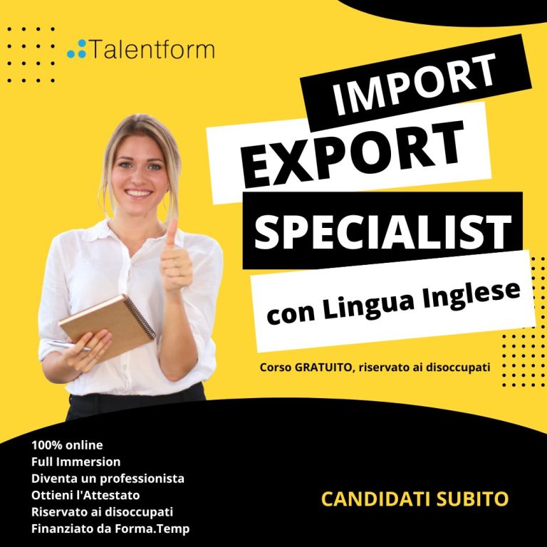 Import–Export Specialist con Lingua Inglese (corso GRATUITO a distanza, in aula virtuale), edizione del 15 maggio 2023 25 Import Export Specialist con Lingua Inglese 1