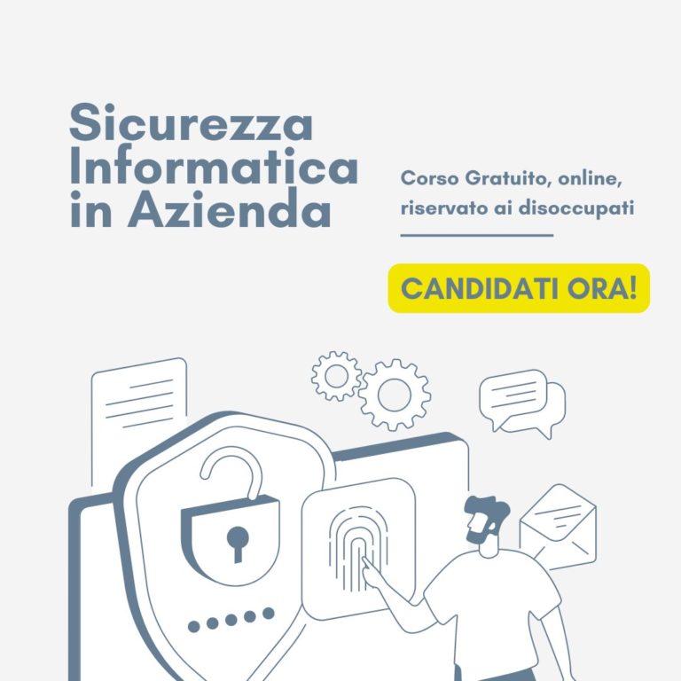 Sicurezza Informatica in Azienda (corso GRATUITO a distanza, in aula virtuale), edizione del 12 ottobre 2023 4 Sicurezza Informatica in Azienda 3