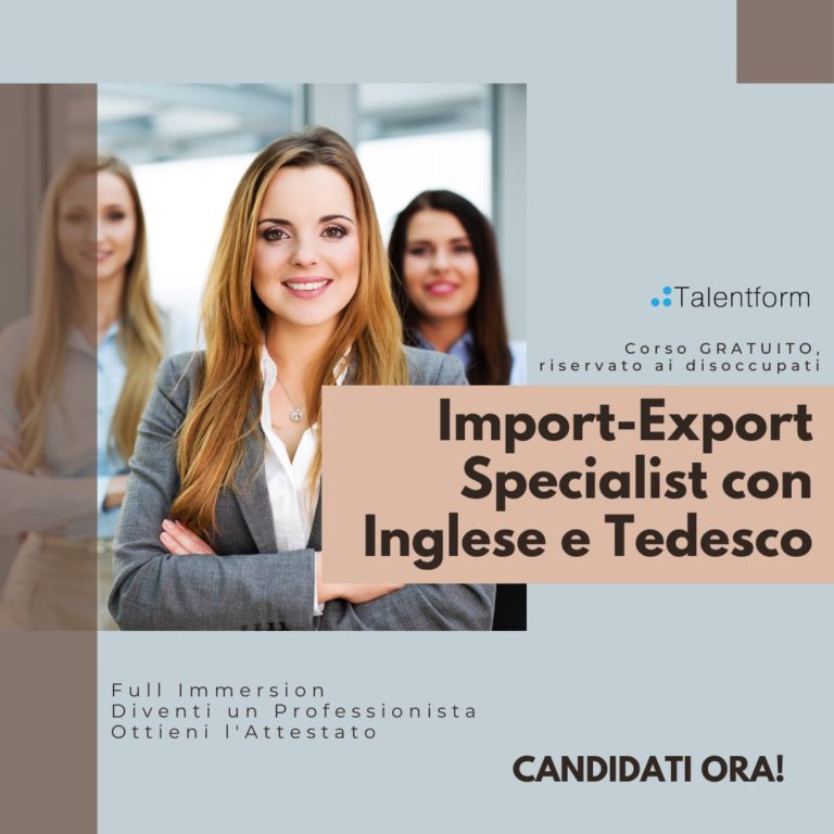 Import–Export Specialist con Inglese e Tedesco (corso GRATUITO a distanza, in aula virtuale), edizione del 06 novembre 2023 10 Import Export Specialist con Inglese e Tedesco 2