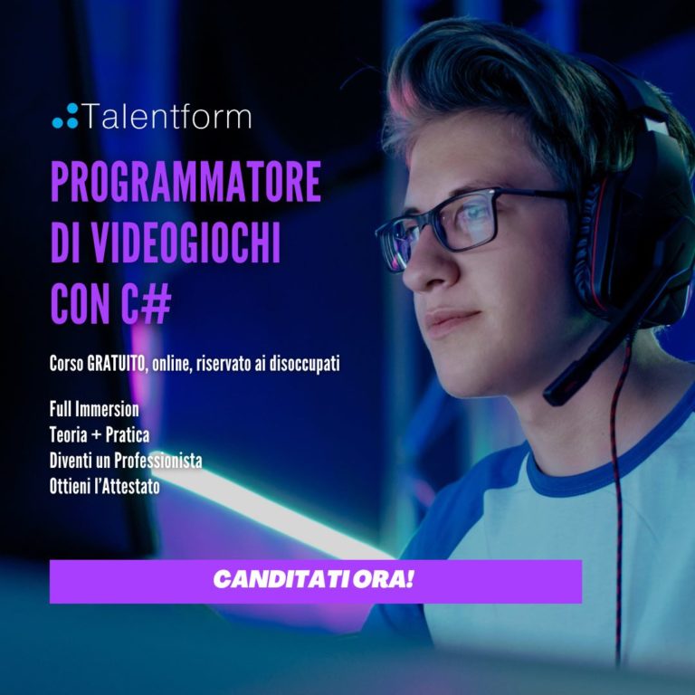 Programmatore di Videogiochi con C# (corso GRATUITO a distanza, in aula virtuale), edizione del 06 novembre 2023 7 Programmatore di Videogiochi con C1