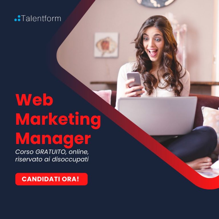 Web Marketing Manager (corso GRATUITO a distanza, in aula virtuale), edizione del 11 ottobre 2023 20 Web Marketing Manager