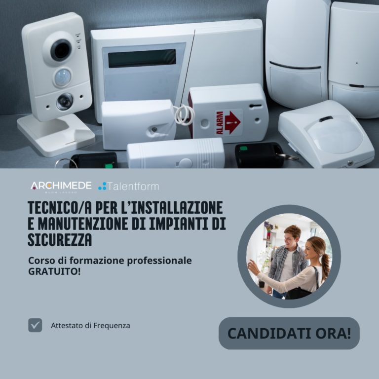 Tecnico Installatore e Manutentore di Impianti di Sicurezza (corso GRATUITO in aula virtuale e in presenza, residenti e/o domiciliati a Milano, Firenze e Cagliari, in Aula Fisica e in Aula Virtuale), edizione del 10 marzo 2025 1 6