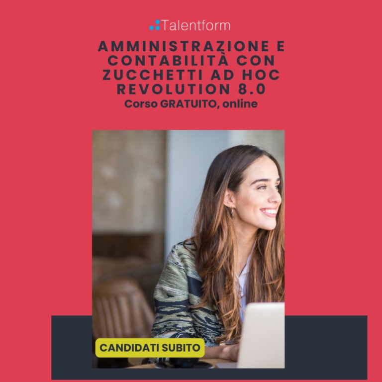 Amministrazione e Contabilità con Zucchetti Ad Hoc Revolution 8.0 (corso GRATUITO a distanza, in aula virtuale e in FaD), edizione del 19 maggio 2025 8 Amministrazione e Contabilita con Zucchetti Ad Hoc Revolution 8.0 77 3 1