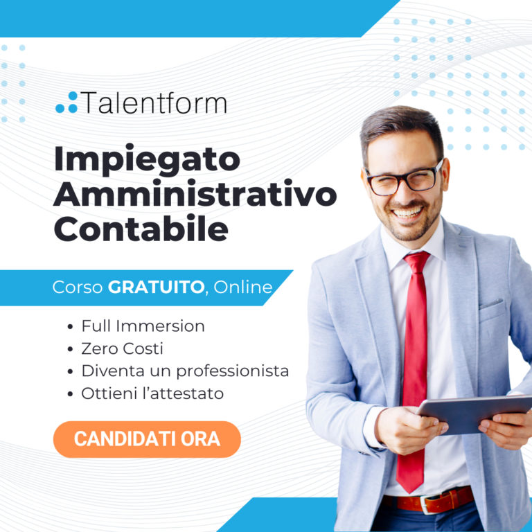 Impiegato Amministrativo Contabile (corso GRATUITO online, full time), edizione del 17 giugno 2025 24 Impiegato Amministrativo Contabile 1 2