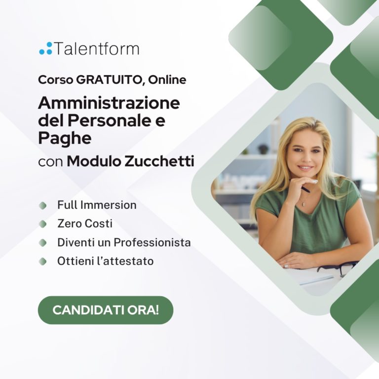 Amministrazione del Personale, Paghe con Modulo Zucchetti (corso GRATUITO online, full time), edizione del 1 luglio 2025 20 Amministrazione del Personale e Paghe con Modulo Zucchetti 3