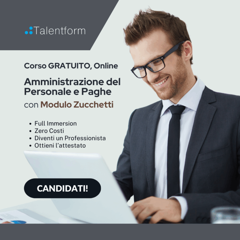 Amministrazione del Personale, Paghe con Modulo Zucchetti (corso GRATUITO online, full time) edizione del 05 settembre 2025 5 Amministrazione del Personale e Paghe con Modulo Zucchetti 8