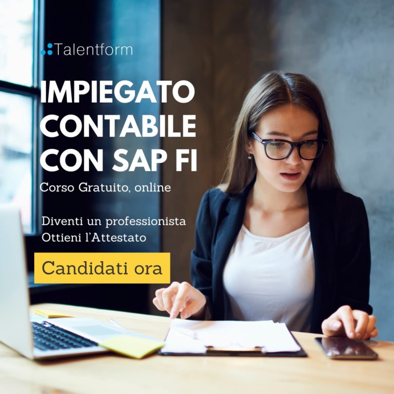 Impiegato Contabile con SAP FI (corso GRATUITO online, full time), edizione del 27 giugno 2025 21 Impiegato Contabile con SAP FI 5
