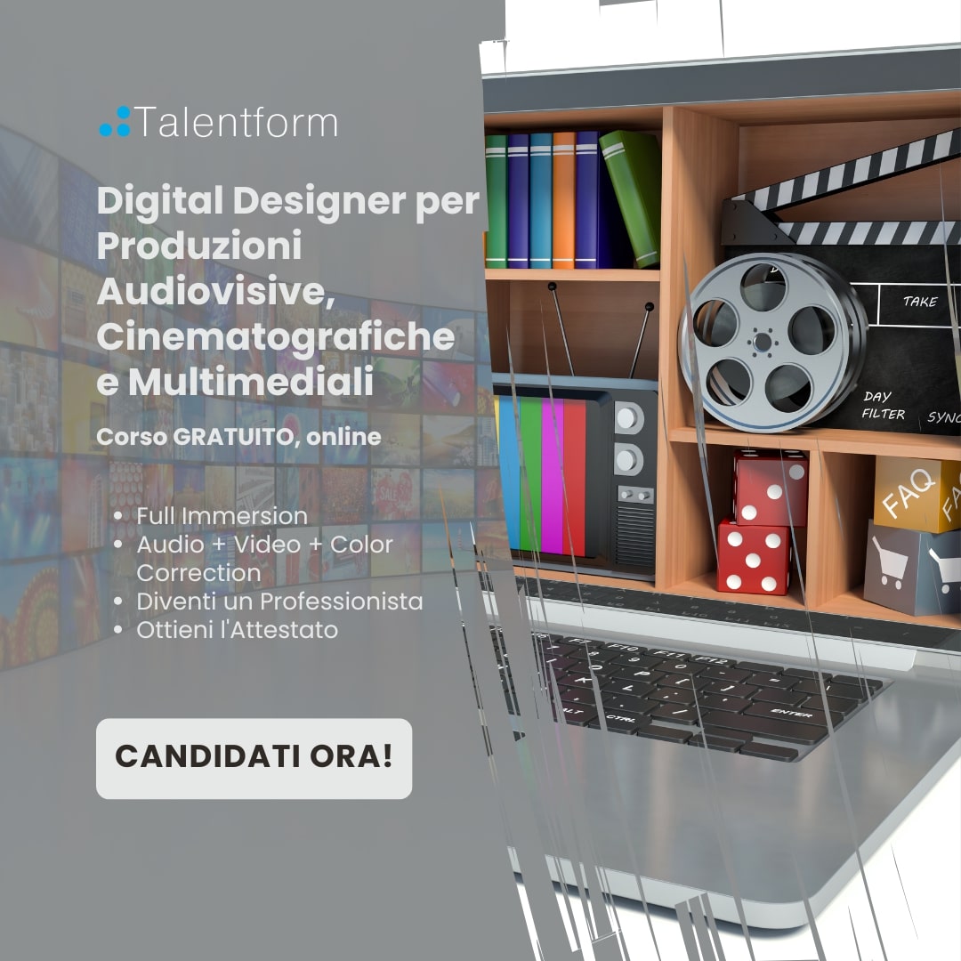 Digital Designer per Produzioni Audiovisive Cinematografiche e Multimediali 3