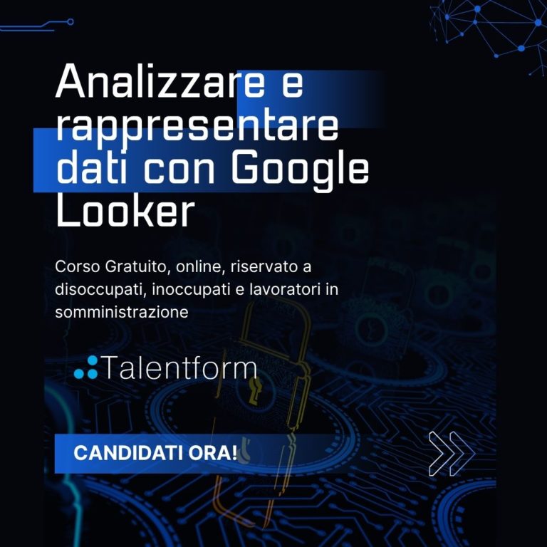 Analizzare e rappresentare dati con Google Looker (corso GRATUITO online, full time), edizione del 31 ottobre 2025 22 1 Analizzare e rappresentare dati con Google Looker