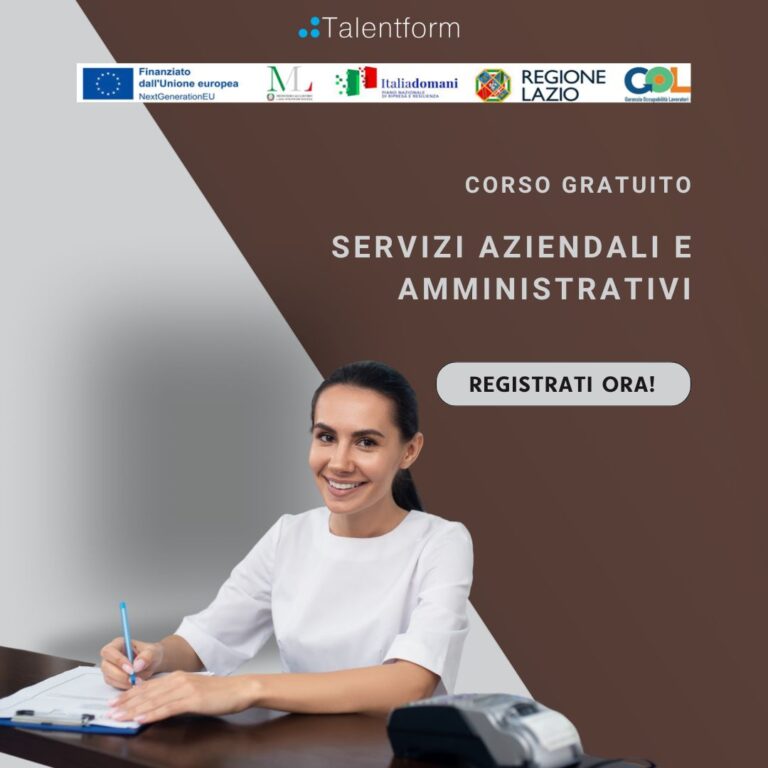 Servizi aziendali e amministrativi – Qualifica Operatore amministrativo-segretariale, Corso Gratuito, Programma GOL Lazio, Percorso 3, edizione del 21 aprile 2026 49 servizi aziendali