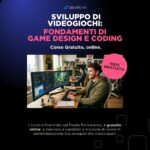1080 Sviluppo di Videogiochi Fondamenti di Game Design e Coding