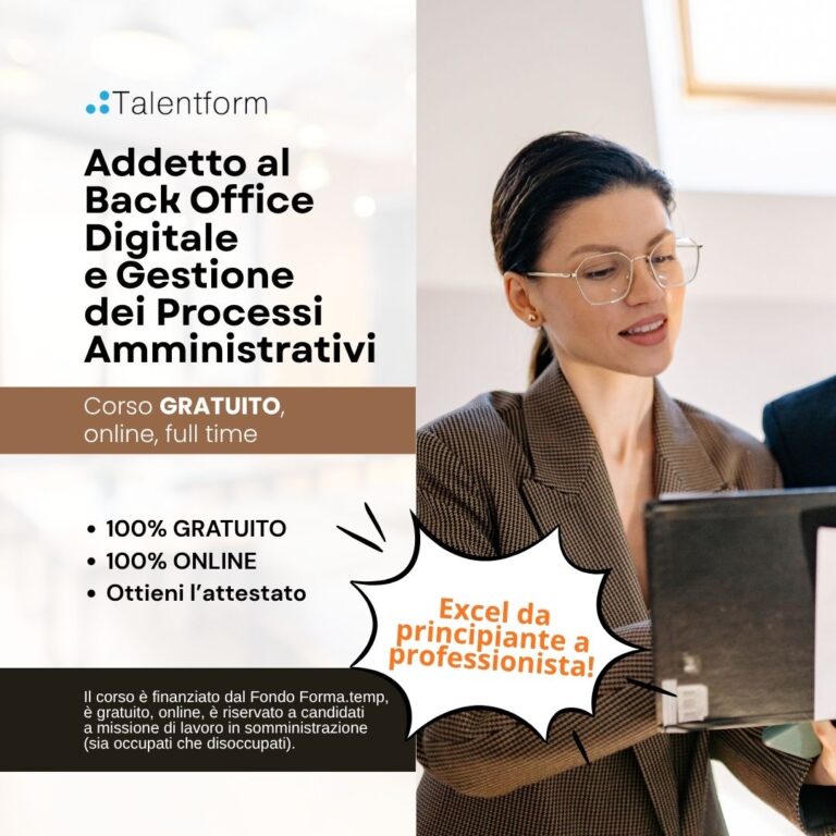 Addetto al Back Office Digitale e gestione dei processi amministrativi (corso GRATUITO online, full time), edizione del 29 maggio 2026 10 5 Addetto al Back Office Digitale e Gestione dei Processi Amministrativi 1