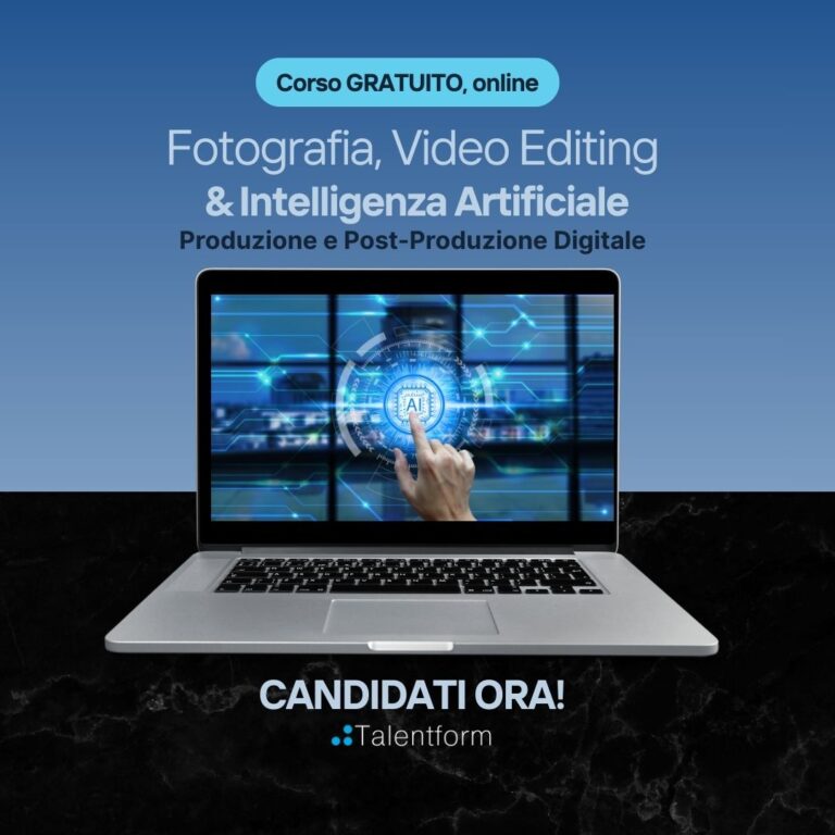 Fotografia, Video Editing e Intelligenza Artificiale: Produzione e Post-Produzione Digitale (corso GRATUITO online, full time), edizione del 25 giugno 2026 1 corso gratuito di Fotografia Video Editing e Intelligenza Artificiale