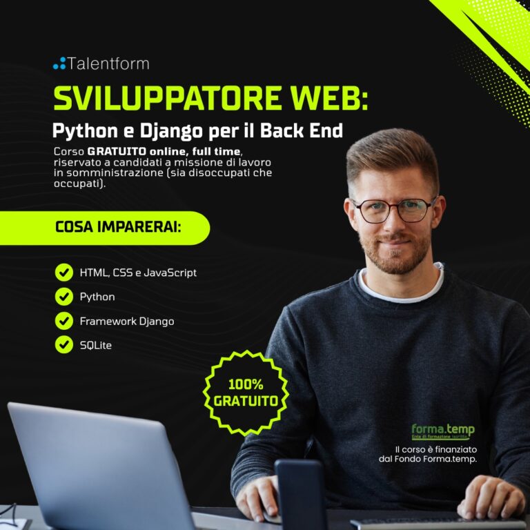 Sviluppatore Web: Python e Django per il Back End, (corso GRATUITO online, full time), edizione del 18 settembre 2026 6 Corso Gratuito di Sviluppatore Web Python e Django per il Back End